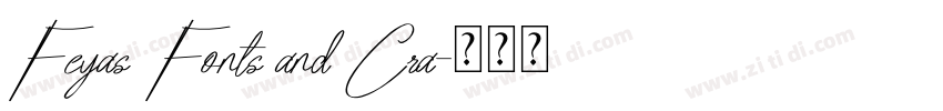 Feyas Fonts and Cra字体转换